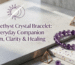 Amethyst Crystal Bracelet